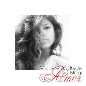 Michelle Andrade feat. Mozgi